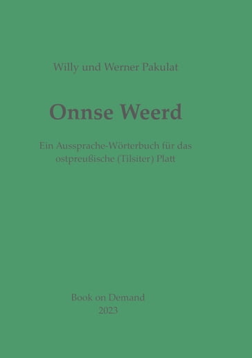 Onnse Weerd - Willy Pakulat - Werner Pakulat
