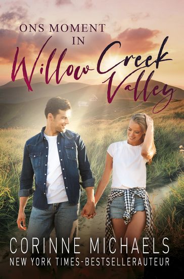 Ons moment in Willow Creek Valley - Corinne Michaels