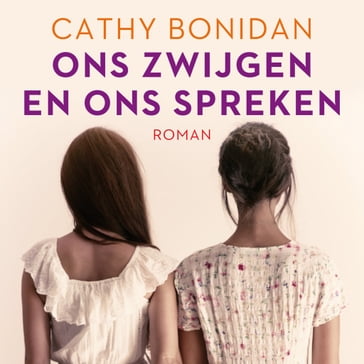 Ons zwijgen en ons spreken - Cathy Bonidan