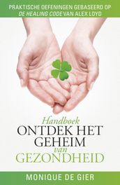 Ontdek het geheim van gezondheid