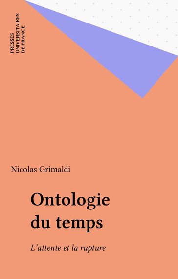 Ontologie du temps - Nicolas Grimaldi