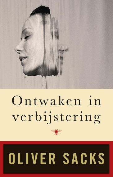 Ontwaken in verbijstering - Oliver Sacks