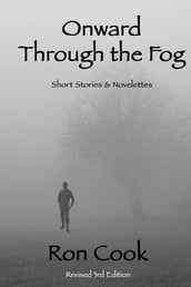 Onward Through the Fog