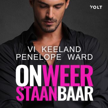 Onweerstaanbaar - Vi Keeland - Penelope Ward