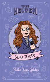 Onze helden: Laura Tesoro