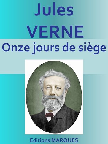 Onze jours de siège - Verne Jules