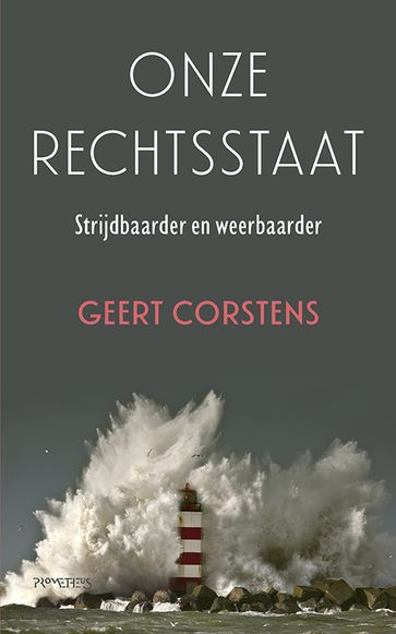Onze rechtsstaat - Geert Corstens
