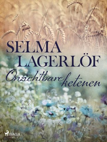 Onzichtbare ketenen - Selma Lagerlof