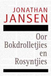 Oor Bokdrolletjies en Rosyntjies