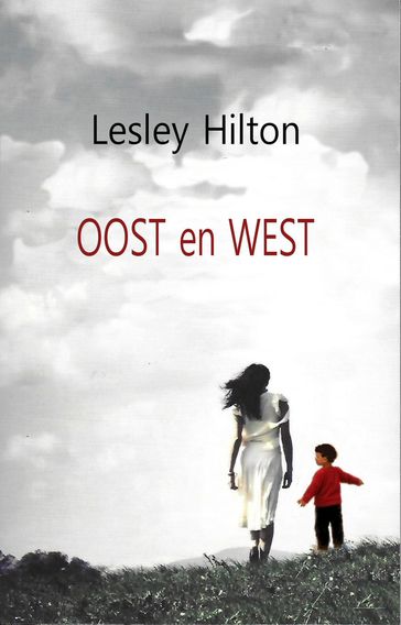 Oost en West - Lesley Hilton