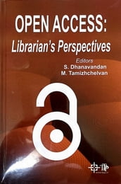 Open Access: Librarian s Perspectives