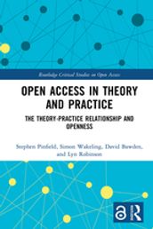 Open Access in Theory and Practice