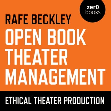 Open Book Theater Management - Rafe Beckley