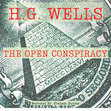 Open Conspiracy, The - H.G. Wells