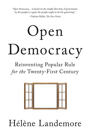 Open Democracy - Hélène Landemore