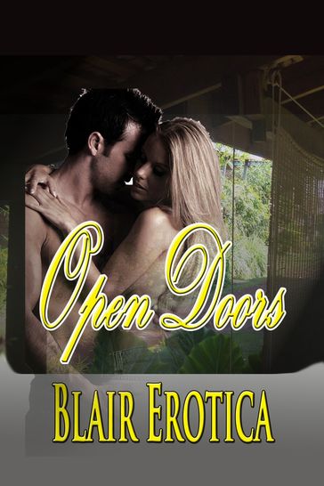 Open Doors - Blair Erotica