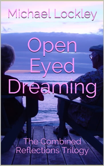 Open Eyed Dreaming - Michael Lockley