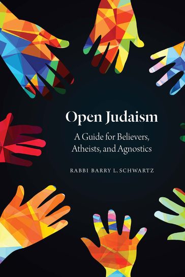 Open Judaism - Rabbi Barry L. Schwartz