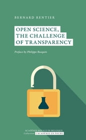 Open Science, the challenge of transparency