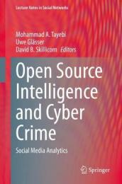 Open Source Intelligence and Cyber Crime