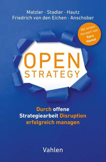 Open Strategy - Christian Stadler - Julia Hautz - Kurt Matzler - Stephan Friedrich von den Eichen - Markus Anschober