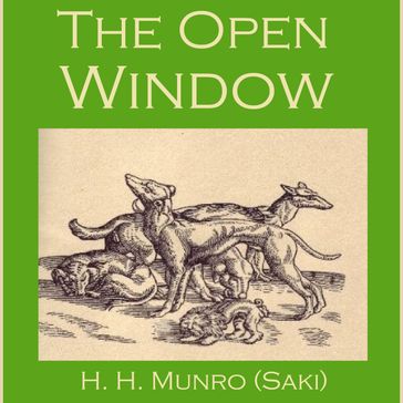 Open Window, The - Hector Hugh Munro (Saki)
