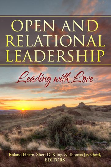Open and Relational Leadership - Thomas Jay Oord