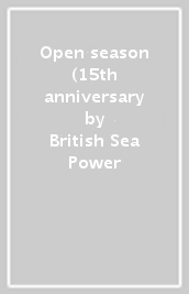 Open season (15th anniversary