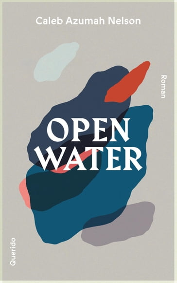 Open water - Caleb Azumah Nelson