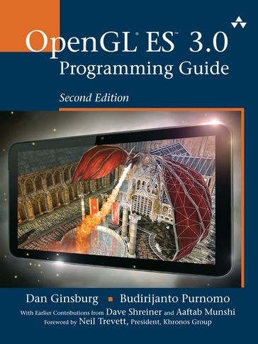 OpenGL ES 3.0 Programming Guide - Aaftab Munshi - Budirijanto Purnomo - Dan Ginsburg - Dave Shreiner