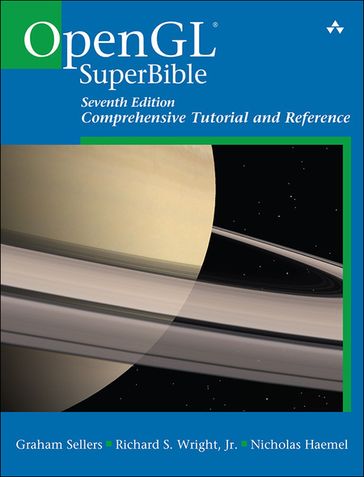 OpenGL Superbible - Graham Sellers - Nicholas Haemel - Richard Wright Jr.