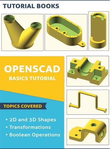 OpenSCAD Basics Tutorial - Tutorial Books