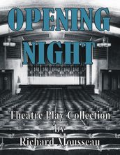 Opening Night