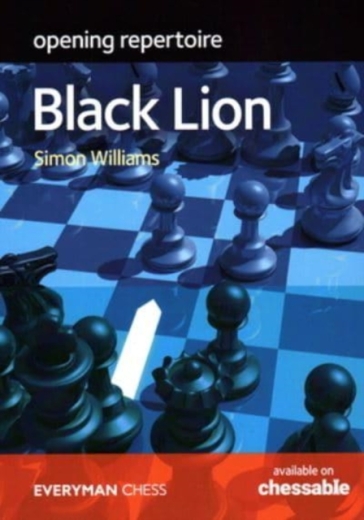 Opening Repertoire: The Black Lion - Simon Williams