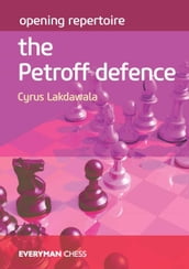 Opening Repertoire: The Petroff Defence