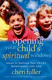 Opening Your Child s Spiritual Windows