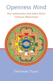 Openness Mind: Self-Knowledge and Inner Peace through Meditation