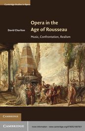 Opera in the Age of Rousseau