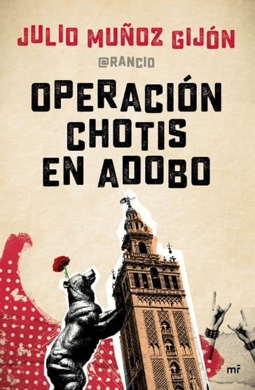 Operación chotis en adobo - Julio Muñoz - El Rancio