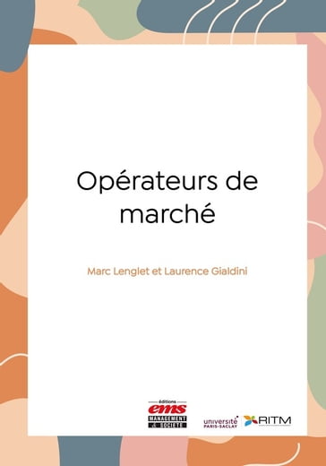 Opérateurs de marché - Marc Lenglet - Laurence Gialdini