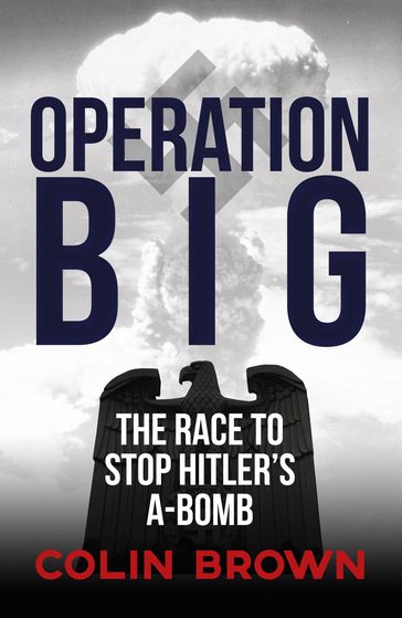 Operation Big - Colin Brown