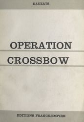 Opération Crossbow