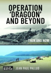 Operation  Dragoon  and Beyond