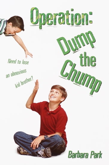 Operation: Dump the Chump - Barbara Park