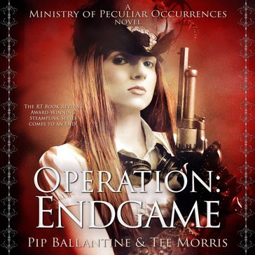 Operation: Endgame - Pip Ballantine - Tee Morris