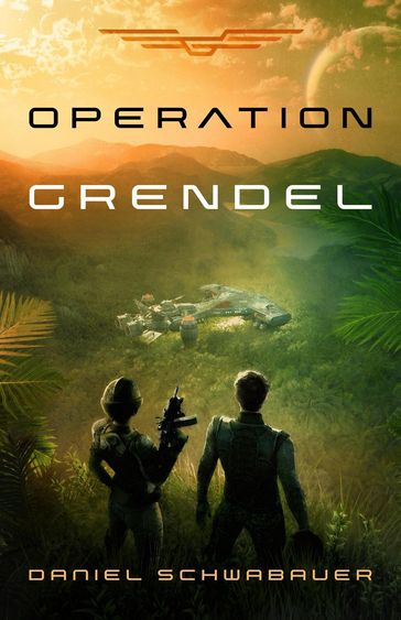 Operation Grendel - Daniel Schwabauer