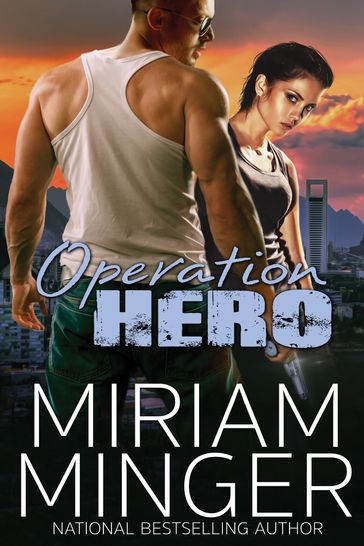 Operation Hero - Miriam Minger