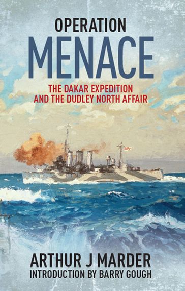 Operation Menace - Arthur J. Marder