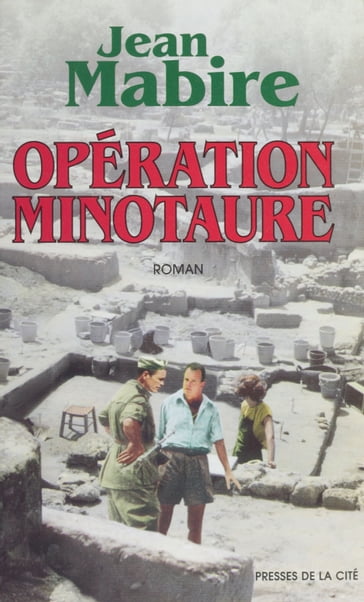 Opération Minotaure - Jean Mabire