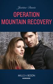 Operation Mountain Recovery (Mills & Boon Heroes) (Cutter